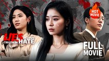 [New Film] Lies in Love, Truths in Hatred | Full Movie (2026)