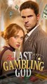 The Last Gambling God - Full Short Drama (2025)