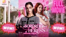Sorority Heiress Takes Her Throne - Full Movie New 2025