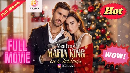 New Meet My Mafia King On Christmas Dramawave Drama Hub