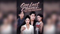 One Last Chance, One Final Heartbreak