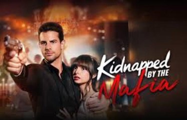 Hot 🔥 Kidnapped By The Mafia