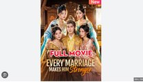 Every Marriage Makes Him Stronger Drama Movies English Sub