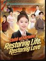 Child of Fortune Restoring Life, Restoring Love Drama Movies english Sub