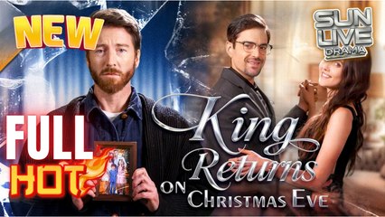 King Returns On Christmas Eve Engsub - Full