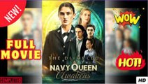 The Divorced Navy Queens Awakens-- Full movie --