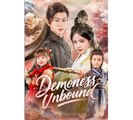 Demoness Unbound Chinese Drama - English Sub