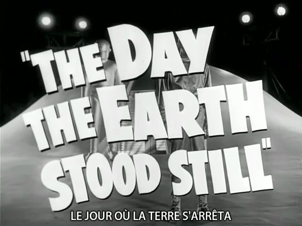 LE JOUR OÙ LA TERRE S'ARRÊTA (1951) Bande Annonce S.T.Fr.