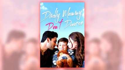 Daddy Mommy Don't Divorce