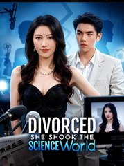 Divorced She Shook the Science World- Drama FULL MOVIES ENGLISH SUB