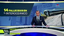 Subió a 14 el número de personas fallecidas por el descarrilamiento del Tren Interoceánico