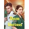 DESIRE UNDER OUR UNIFORMS. - Full Movies English Sub