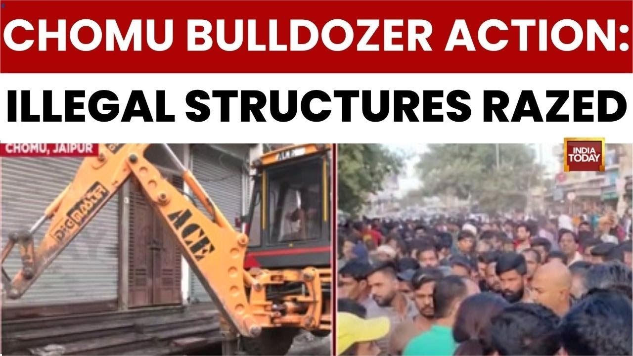 Chomu Bulldozer Action: India Today Reports On Bulldozer Action In Chomu After Stone Pelting