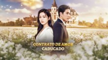 [Español] Contrato De Amor Caducado Episodio completo