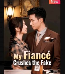 My Fiance Crushes the Fake Chinese Drama - English Sub