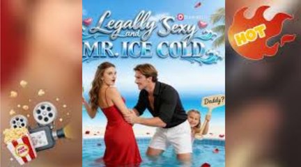 [HOT]Legally Sexy and Mr. Ice Cold[Full Movie]