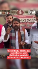 Hindu Raksha Dal activists were seen distributing swords to locals in UP’s Ghaziabad.