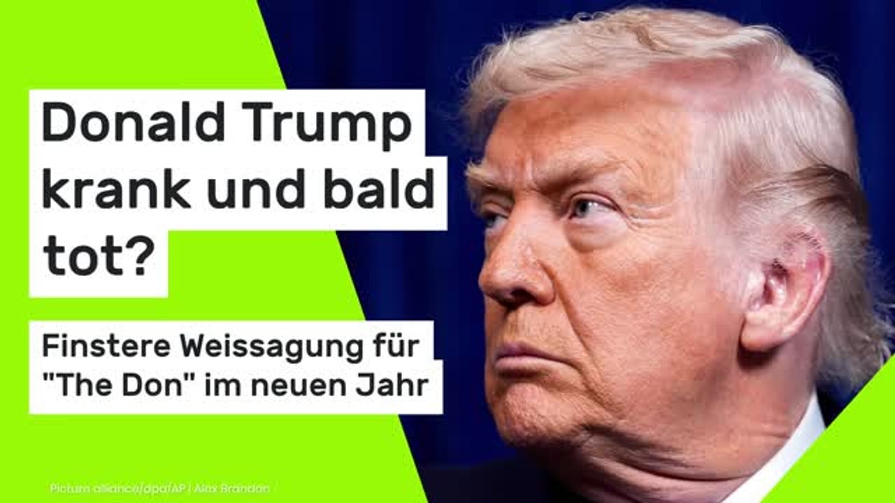 Donald Trump krank und bald tot?: 'Die USA müssen sich vorbereiten...' Finstere Weissagung für 'The Don' im neuen Jahr