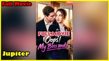 Oops! My Boss And I - Full Movie