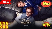 No Your Majesty No, Su Majestad. Englishsub