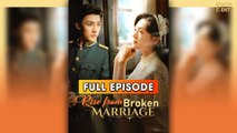 Rise From Broken Marriage Full movie (Shortmax)