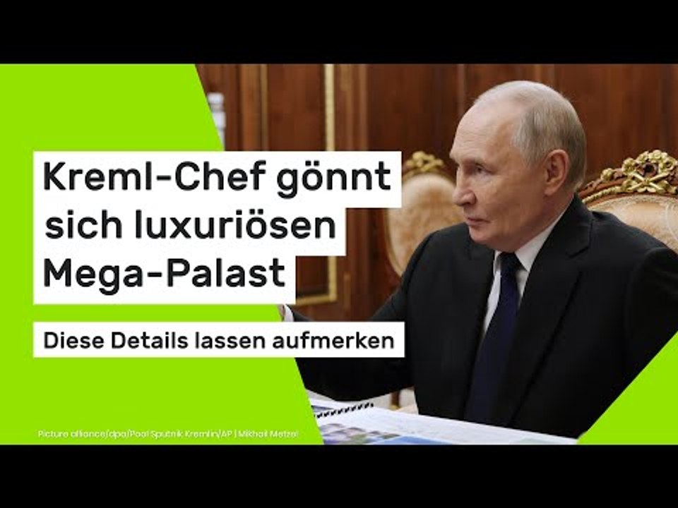 Kreml-Chef gönnt sich luxuriösen Mega-Palast - diese Details lassen aufmerken