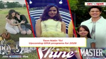 On the Spot: Taon Natin 'To! Upcoming GMA programs for 2026