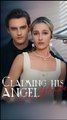 CLAIMING HIS ANGEL IN WHITE - Drama FULL MOVIES ENGLISH SUB