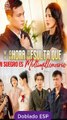 [Doblado ESP] Y Ahora Resulta que mi Suegro es Multimillonario serie completa