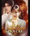 My Mother Came Back in a Cat Chinese Drama - English Sub