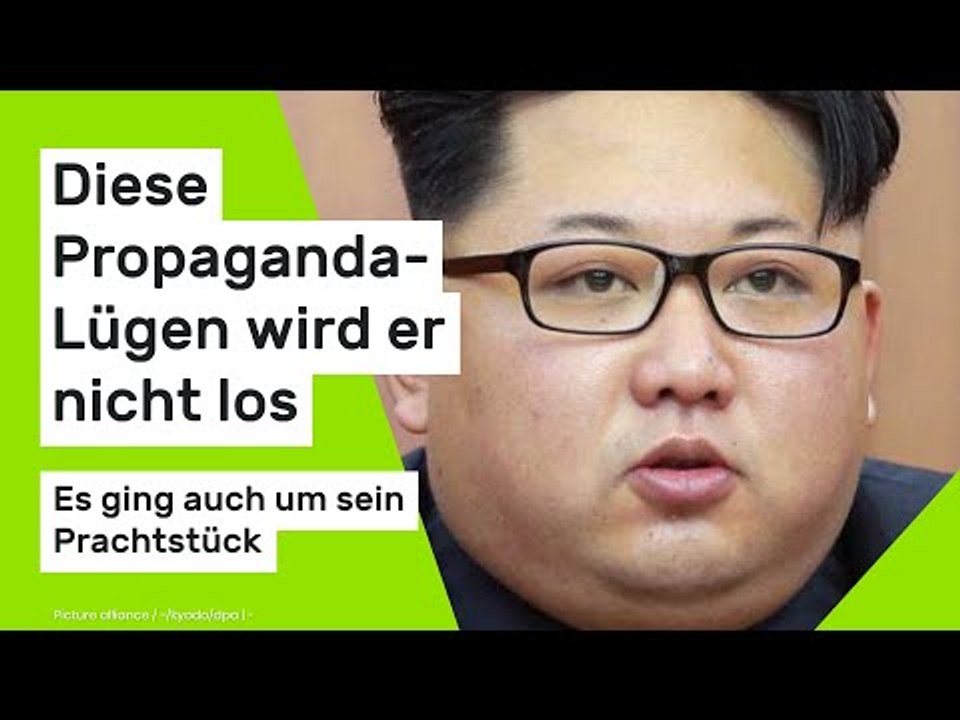 Kim Jong-un: Es ging auch um sein Prachtstück - diese Propaganda-Lügen wird er nicht los