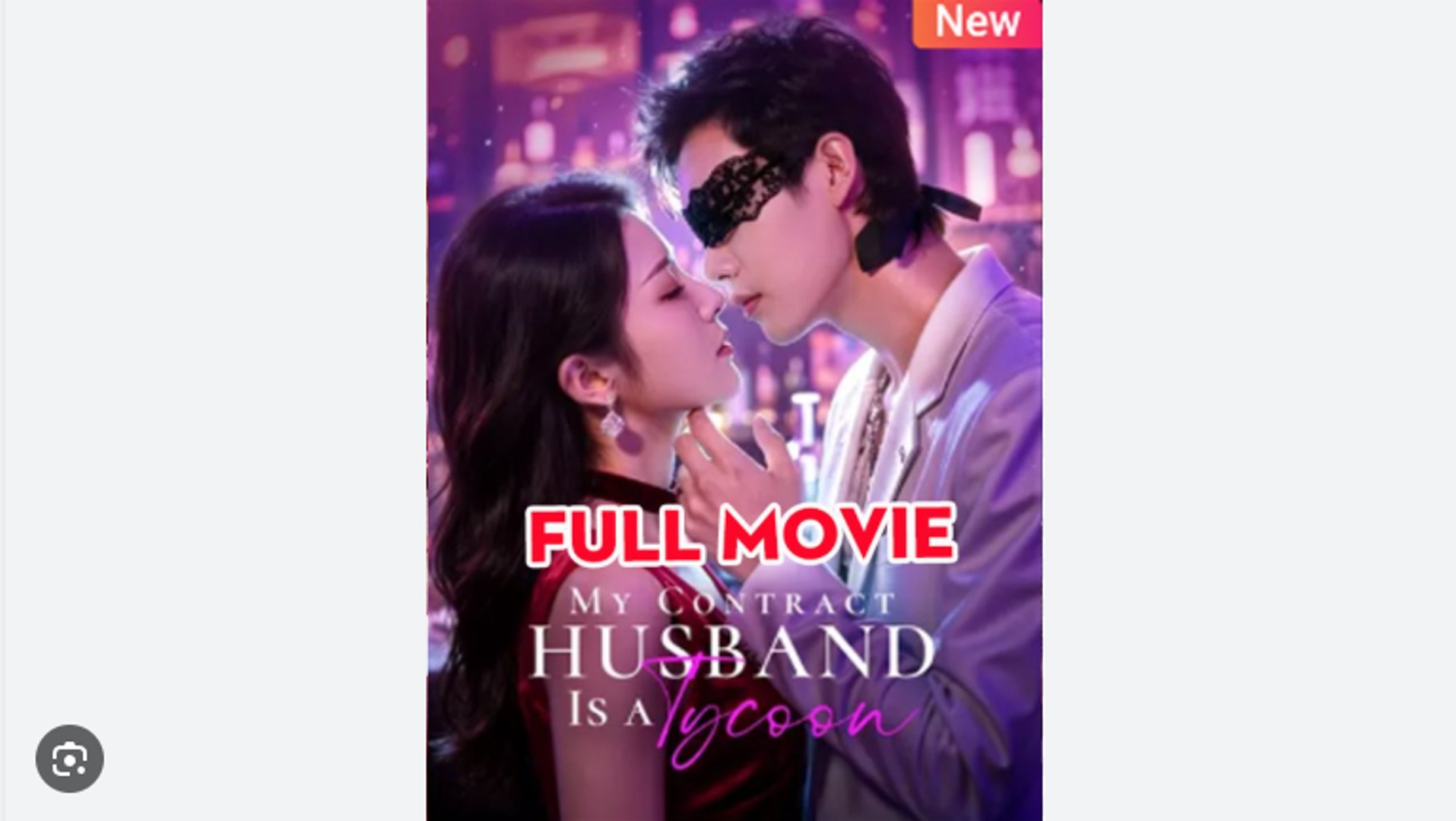 My Contract Husband Is a Tycoon Drama Movies English Sub
