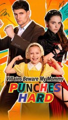 Villains Beware My Mommy Punches Hard FULL EPISODE #shortfilm  [High Quality]