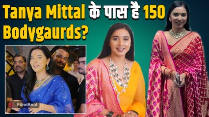 BB19 Fame Tanya Mittal अपने साथ रखती है 150 Bodyguards, बताया क्या है पूरा सच? |FilmiBeat