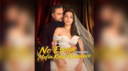 [ Hot 2025🔥] No Escape From The Mafia King's Embrace#FULL#FULL EP