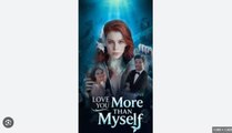 Love You More Than Myself - - Full Movies English Sub