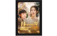 Heavens Call A Mothers Revenge Chinese Drama - English Sub