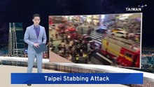 Taiwan Releases Report on Mass Knife Attack