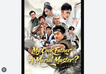 [ Hot 2026🔥] My Cook Father Is A Martial Master _ Netshort