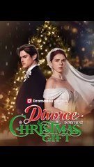 Divorce Is My Best Christmas Gift - FULL MOVIES ENGLISH SUB