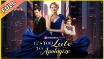 It's Too Late to Apologize FULLMOVIE 2026 #ENGLISHUB