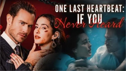 One Last Heartbeat- If You Never Heard - FULLMOVIE 2026 #ENGLISHUB