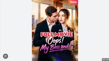 Oops! My Boss and I -FULLMOVIE 2026 #ENGLISHSUB