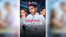 Scoring My Sexy Coach