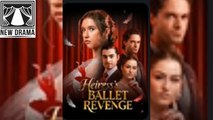 Heiress's Ballet Revenge - Full Episodes