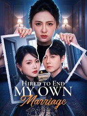 Hired to End My Own Marriage  - Drama FULL MOVIES ENGLISH SUB