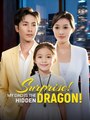 Surprise My Dad Is the Hidden Dragon  - Drama FULL MOVIES ENGLISH SUB
