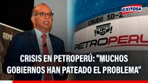 Crisis en Petroperú: 