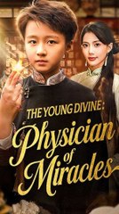 The Young Divine Physician of Miracles #FULL EPISODE