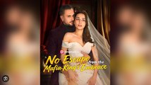[ Hot 2025🔥]  No Escape From The Mafia King's Embrace _ Dramabox